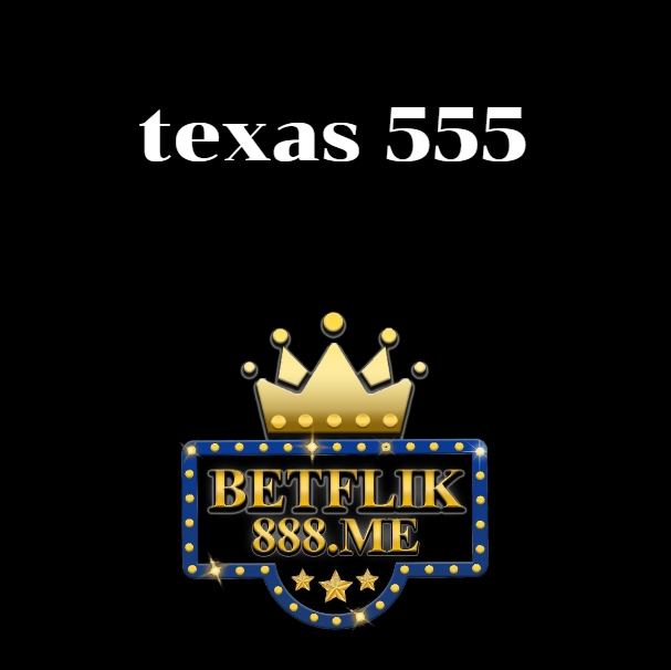 texas 555